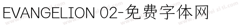 EVANGELION 02字体转换